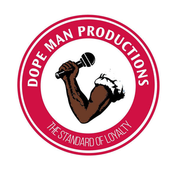 D.M.P- DOPE MAN PRODUCTIONS 